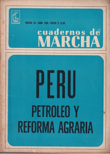 Peru Petroleo Reforma Agraria Cuadernos De Marcha 