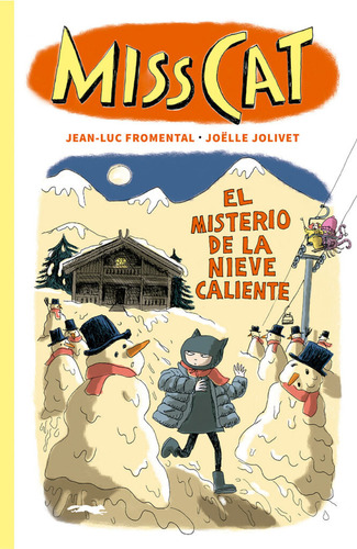 Libro Miss Cat. El Misterio De La Nieve Caliente - Fromen...