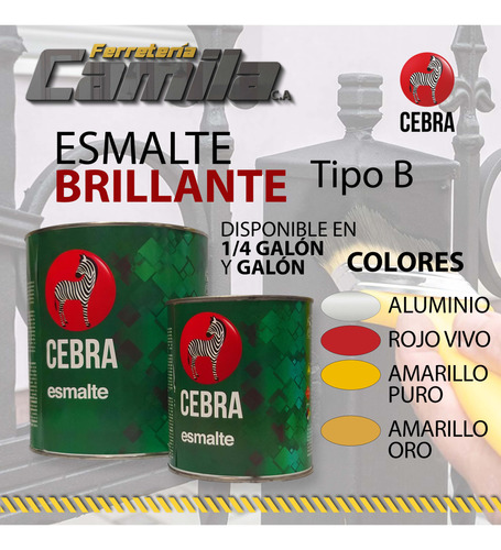 Esmalte Brillante Cebra Tipo B 1/4 Y Galón / Colores Varios