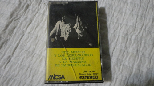 Nito Mestre Desconocidos/maquina De Hacer Pajaros-cassette