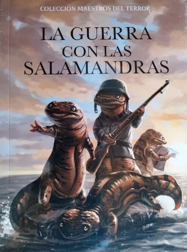 La Guerra Con Las Salamandras / Karel Capek