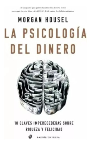 La Psicología Del Dinero 