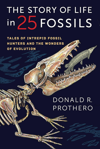 Libro: The Story Of Life In 25 Fossils: Tales Of Intrepid Fo