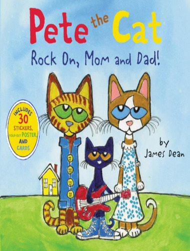 Pete The Cat - Rock On, Mom And Dad! Incluides 30 Stickers, De Dean, James. Editorial Harpercollins Usa, Tapa Mole, Edición 1 En Inglês, 2015