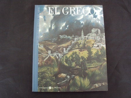 El Greco - Los Grandes Genios Del Arte Bib. El Mundo