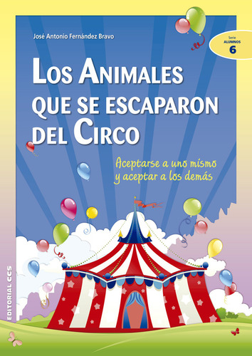 Libro Los Animales Que Se Escaparon Del Circo