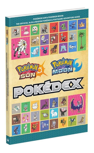 Guía Oficial Pokemon Sun Moon Sol Luna Pokedex + Poster