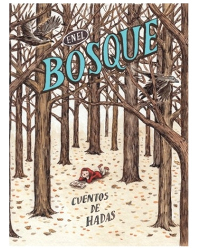 En El Bosque Cuentos De Hadas -  Liniers - Libro Ed Comun