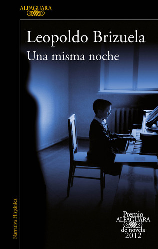 Libro Una Misma Noche (premio Alfaguara De Novela 2012) -...