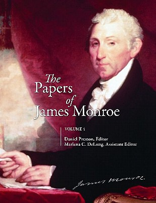 Libro The Papers Of James Monroe, Volume 4: Selected Corr...
