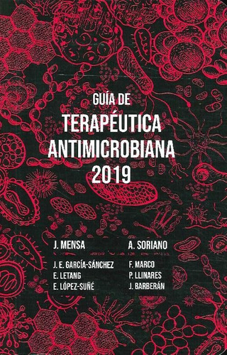 Libro Guía Terapéutica Antimicrobiana 2019 De Josep Mensa Pu