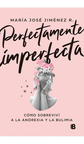 Perfectamente Imperfecta - María José Jiménez, Sandra Real