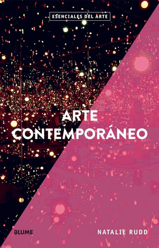 Libro Esenciales Arte Arte Contemporaneo - Rudd, Natalie