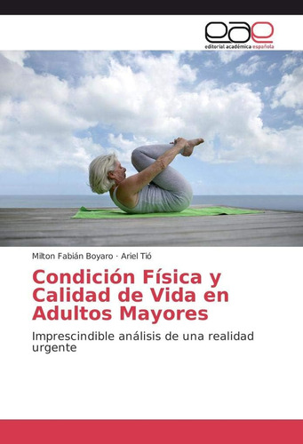 Libro: Condición Física Y Calidad De Vida En Adultos De Una