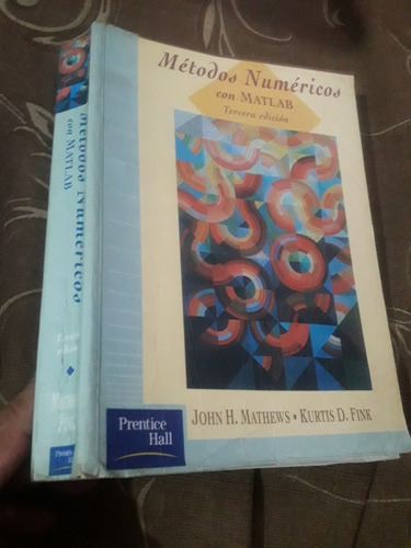 Libro Métodos Numéricos Con Matlab John Mathews Fink