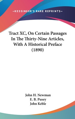 Libro Tract Xc, On Certain Passages In The Thirty-nine Ar...