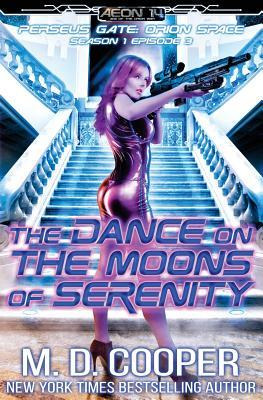 Libro The Dance On The Moons Of Serenity - M D Cooper