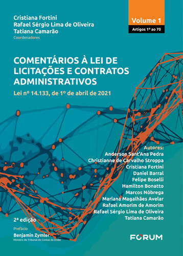 Comentários À Lei De Licitações E Contratos Administrativos - Volume 1