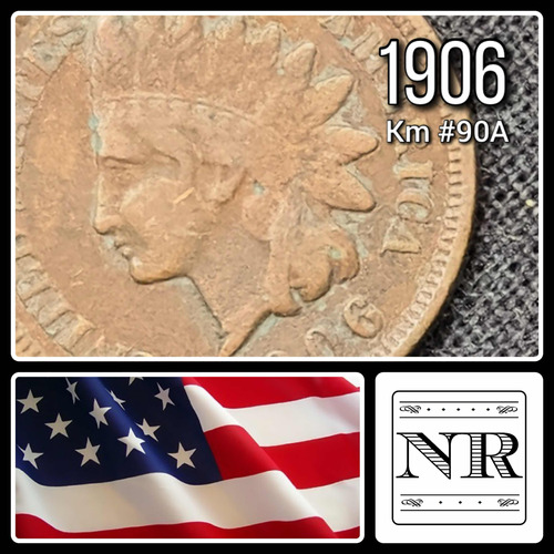 Estados Unidos - 1 Cent - Año 1906 - Cabeza De Indio 