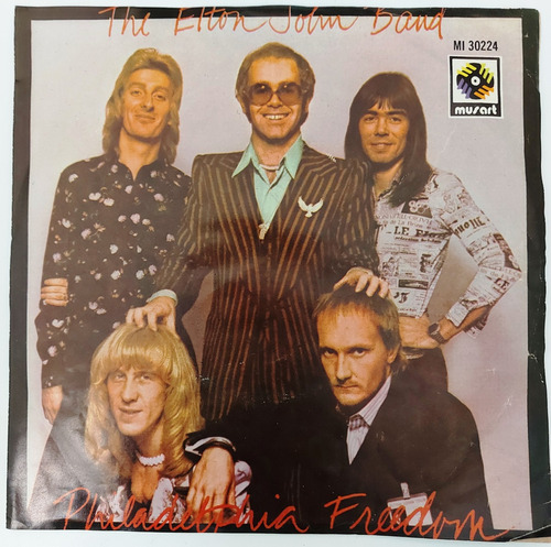 The Elton John Band - Philadelphia Freedom    Single 7