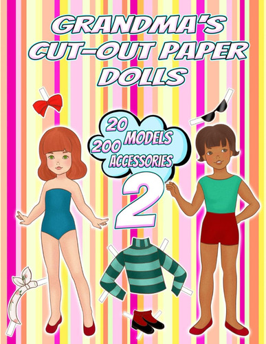 Libro: Grandma´s Cut-out Paper Dolls 2: 20 Models And 200 Vi
