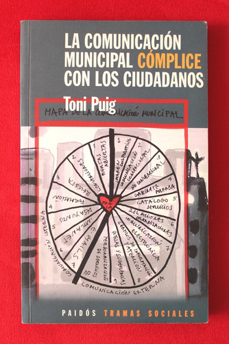 La Comunicación Municipal Con Los Ciudadanos - Toni Puig