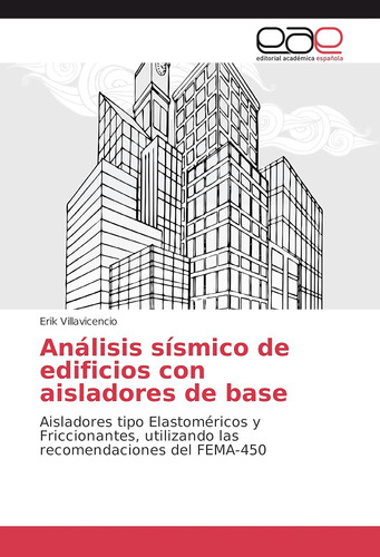 Libro: Análisis Sísmico De Edificios Con Aisladores De Base: