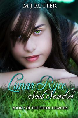 Libro Lunar Ryce, Soul Searcher: Book Two Of The Sheol Le...