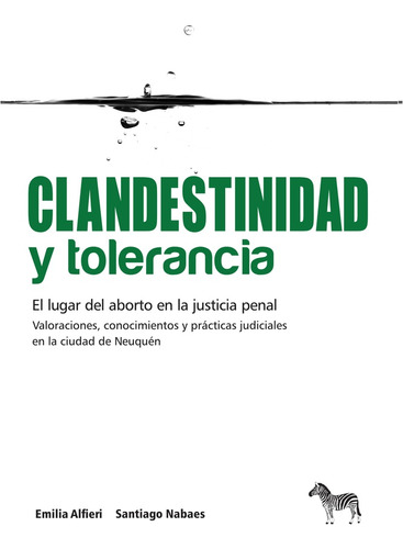 Clandestinidad Y Tolerancia - Alfieri, Nabaes