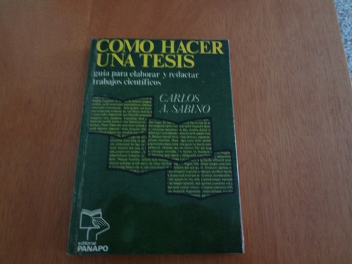 Como Hacer Una Tesis  Carlos A. Sabino