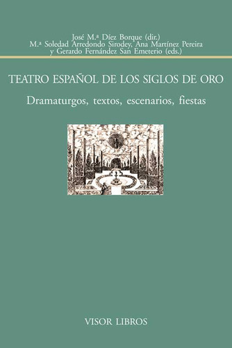 Libro Teatro Espaã±ol De Los Siglos De Oro. - Arredondo S...