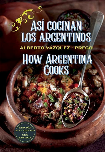 Libro Así Cocinan Los Argentinos - Vázquez Prego - Ateneo