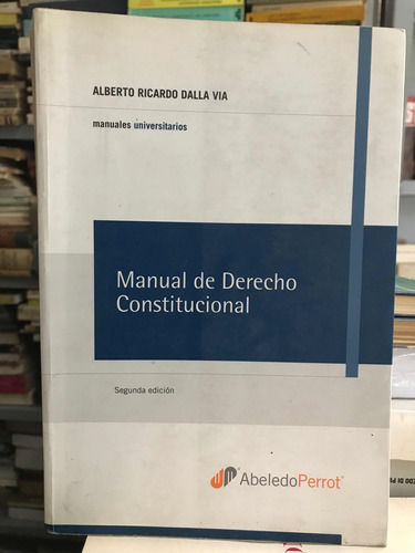 Manual De Derecho Constitucional Dalla Vía