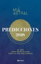 Comprar Predicciones 2018 - Mía Astral (maría Pineda), De Mía Astral (maría Pineda). Editorial Pla En Castellano