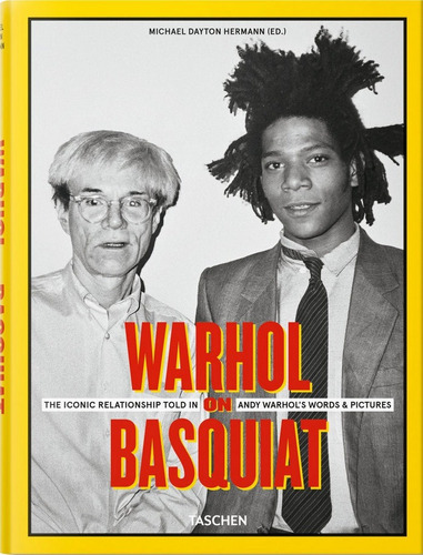 Warhol On Basquiat The Famous Relationship Told In Andys ...