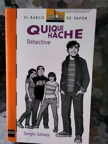 Quique Hache, Detective Sergio Gómez Libro Lectura Escolar