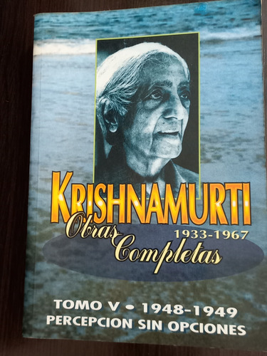 Krishnamurti Obras Completas 1948-1949 Tomo 5 