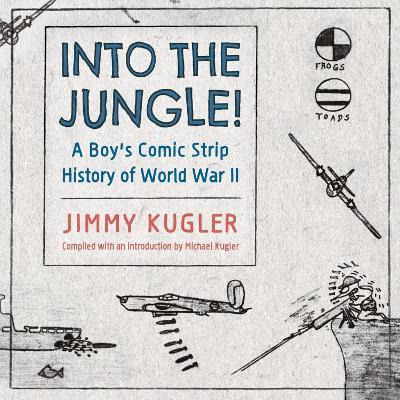 Libro Into The Jungle! : A Boy's Comic Strip History Of W...