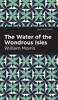 Libro Water Of The Wonderous Isles - Morris, William