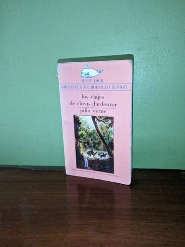 Libro, Los Viajes De Clovis Dardentor - Julio Verne