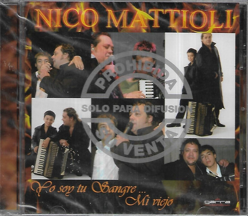 Nico Mattioli Album Yo Soy Tu Sangre Mi Viejo Cd Difusion 