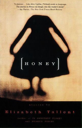Honey, De Elizabeth Tallent. Editorial Random House Usa Inc, Tapa Blanda En Inglés