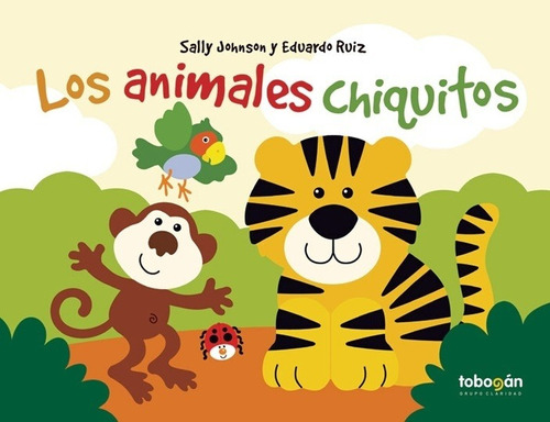 Animales Chiquitos - Sally Johnson