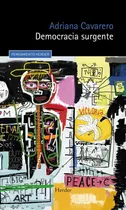 Comprar Democracia Surgente Notas Sobre El Pensamiento Politico De Hannah Arendt, De Cavarero, Adriana. Editorial Herder, Tapa Blanda, Edición 1 En Español, 2022