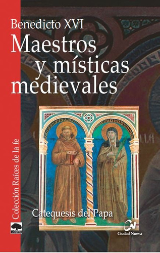 Maestros Y Misticas Medievales - Ratzinger Joseph Benedicto