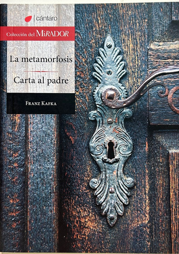 La Metamorfosis / Carta Al Padre - Kafka Franz