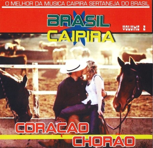 Cd Brasil Caipira Coração Chorão Volume 2