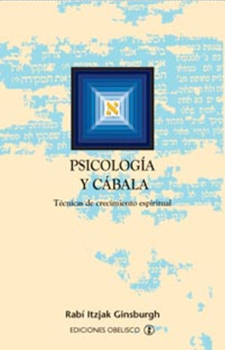 Psicologia Y Cabala - Rabi Itzjak Ginsburgh - Obelico