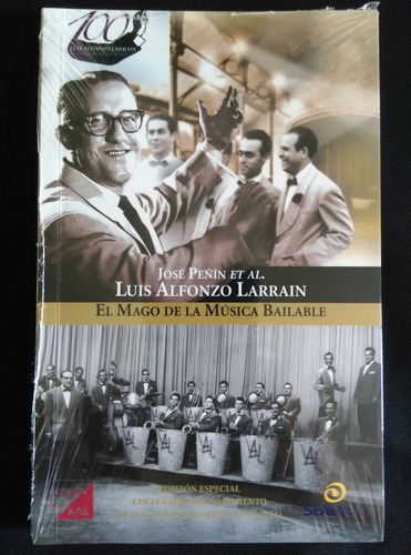 Libro Luis Alfonzo Larrain El Mago De La Musica Bailable