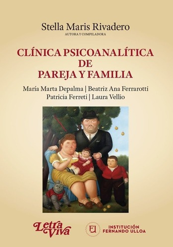 Clinica Psicoanalitica De Pareja Y Familia - Rivader, De Rivadero, Stella Maris. Editorial Letra Viva En Español